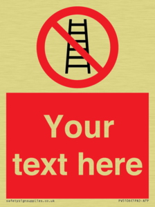 Custom No Ladders Sign